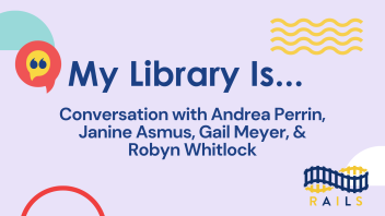 My Library Is... Conversation About Why School Libraries Matter
